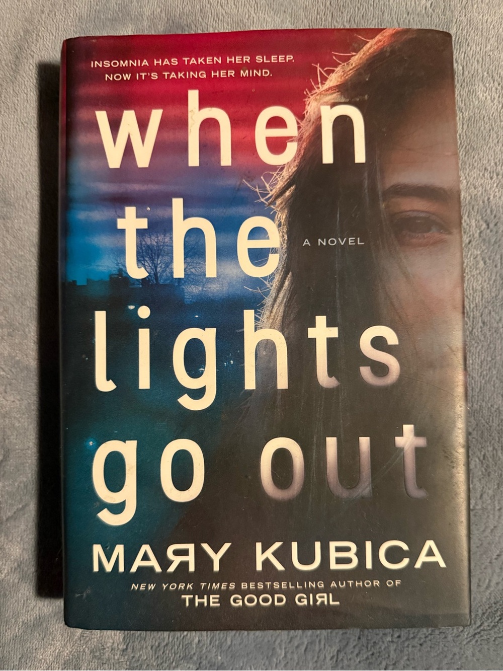 📚Mary Kubica~Hardcover Suspenseful Thriller Book:When The Lights go Out!